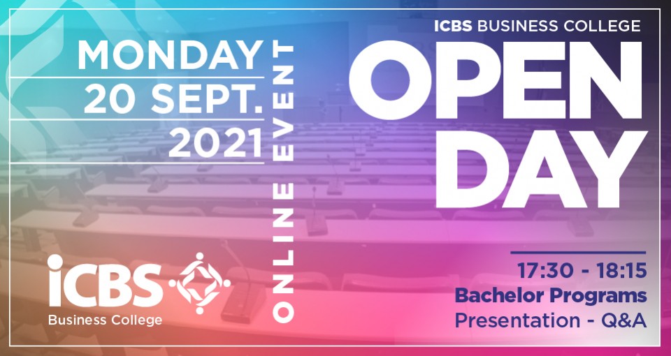 ICBS Bachelors&#x27; OPEN DAY - Ανακαλύψτε το ICBS και Δώστε Αξία στο Μέλλον σας&#33;